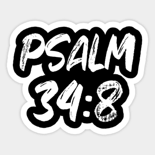 Psalm 34:8 ESV Sticker